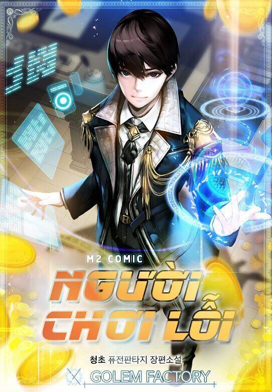 Người Chơi Lỗi [Chap 1-149]