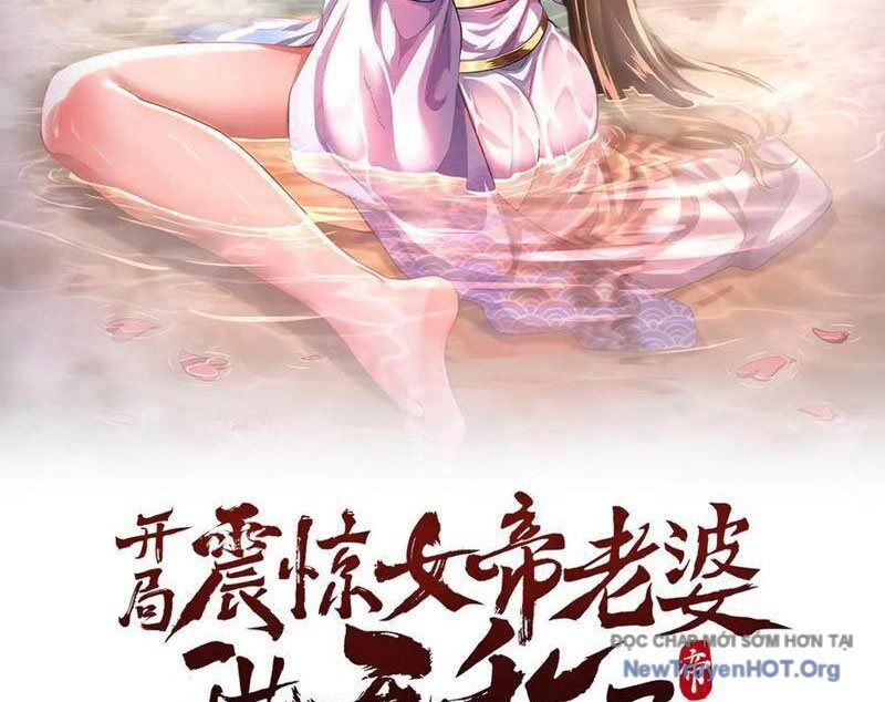 Bắt Đầu Chấn Kinh Nữ Đế Lão Bà Ta Vô Địch! [Chap 1-83]