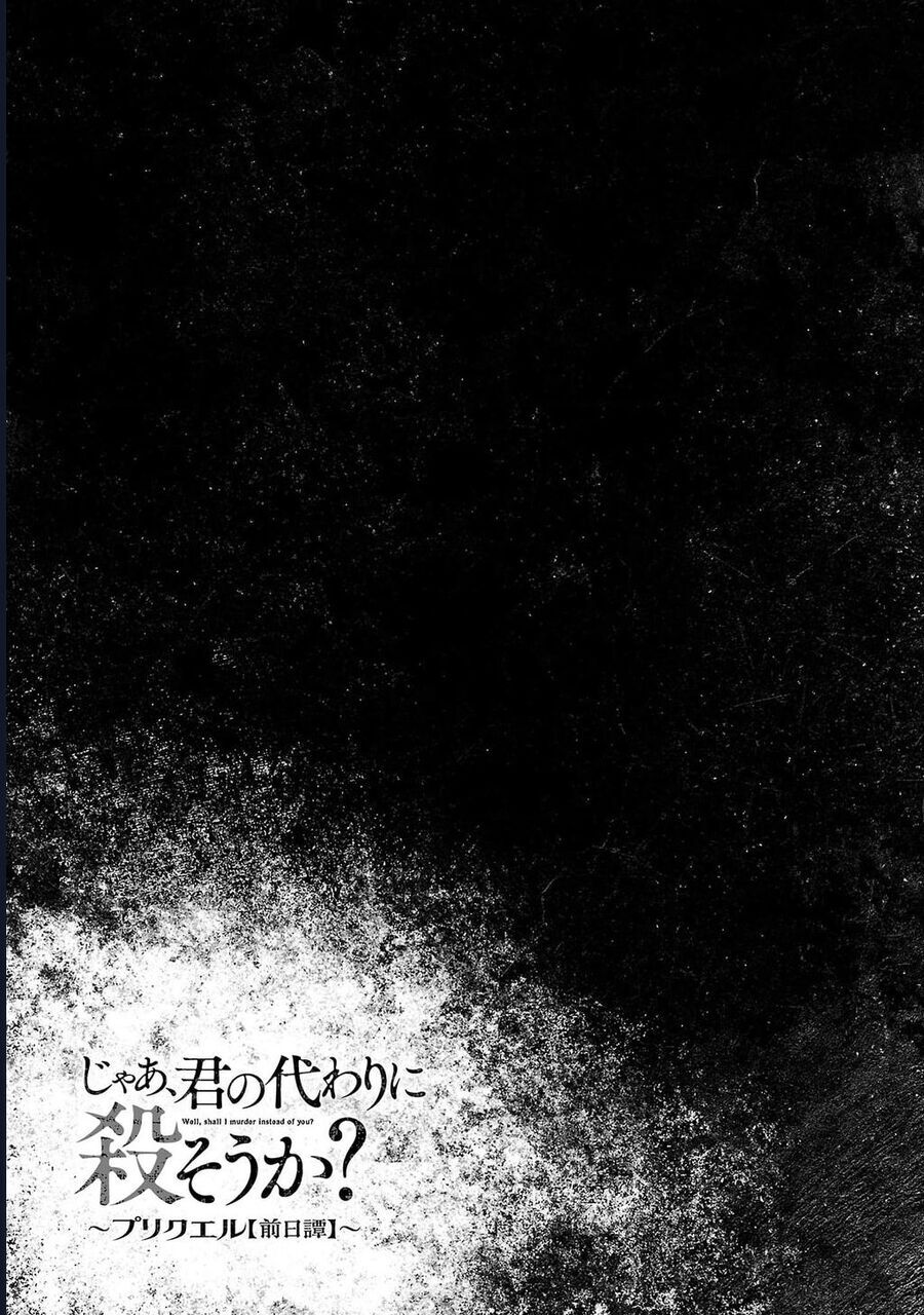 Jaa Kimi No Kawari Ni Korosou Ka ~ Prequel (Tiền Truyện) [Chap 34-36] - Page 29