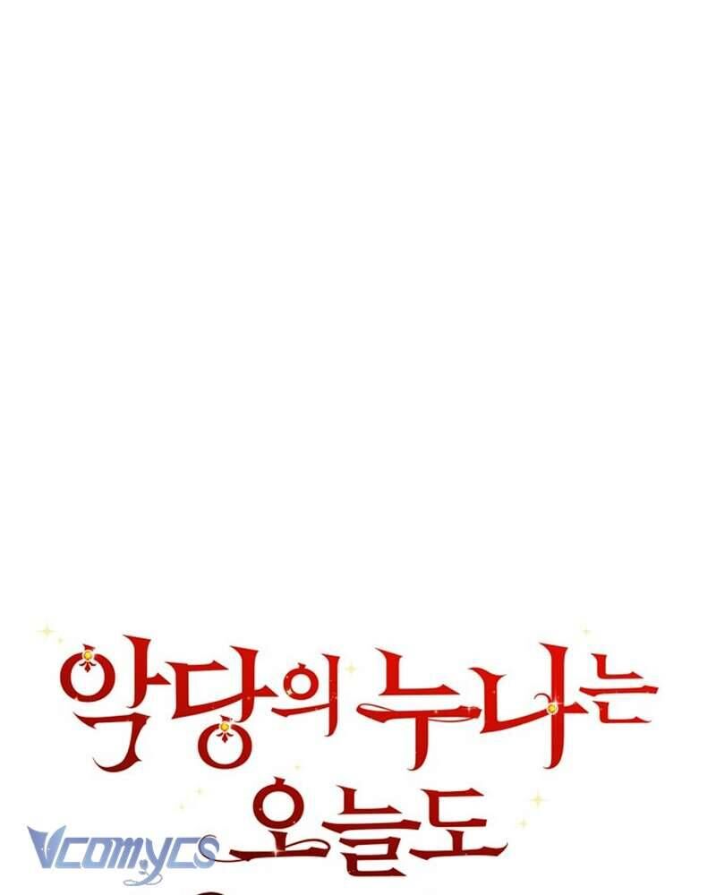 Chị Gái Của Nhân Vật Phản Diện Hôm Nay Cũng Đang Đau Khổ [Chap 86-95]