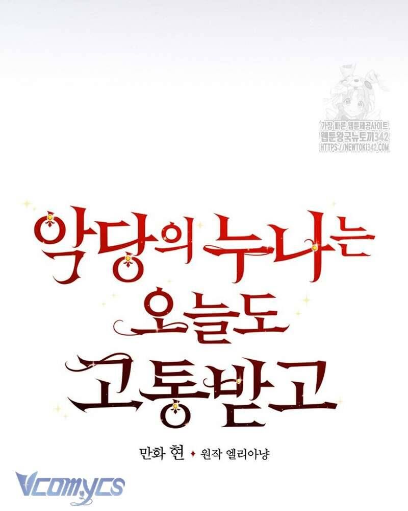 Chị Gái Của Nhân Vật Phản Diện Hôm Nay Cũng Đang Đau Khổ [Chap 86-95]