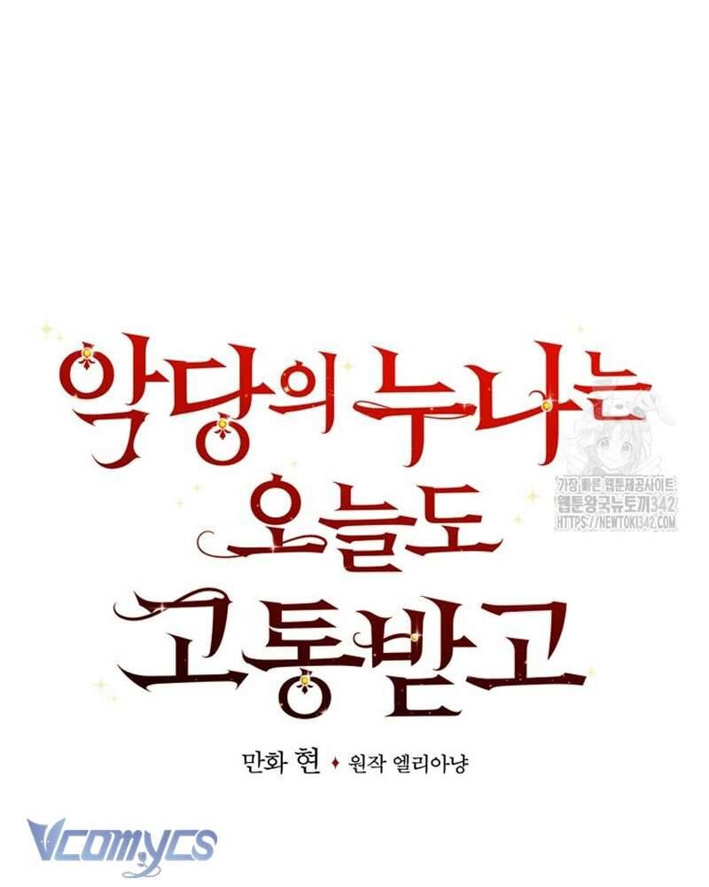 Chị Gái Của Nhân Vật Phản Diện Hôm Nay Cũng Đang Đau Khổ [Chap 86-95]