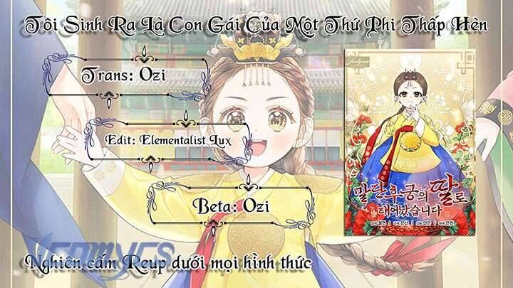 Tôi Sinh Ra Là Con Gái Của Một Thứ Phi Thấp Hèn [Chap 1-44]