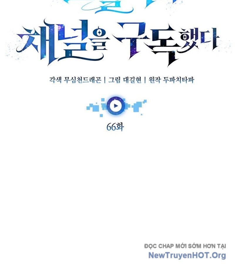 Đăng Ký Kênh Siêu Phàm [Chap 64-70]