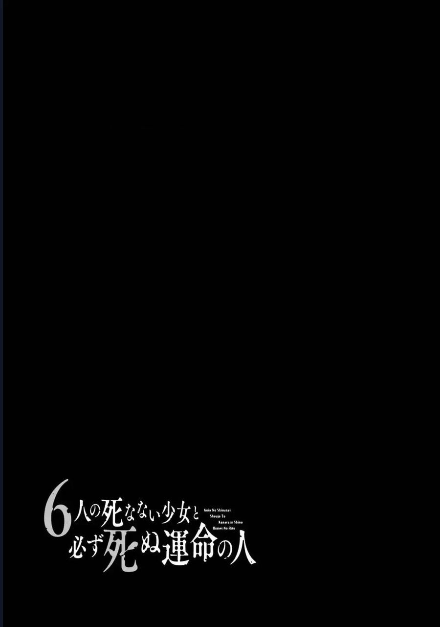 6 Cô Gái Bất Tử Và Chàng Trai Được Định Sẵn Là Phải Chết [Chap 7-8]