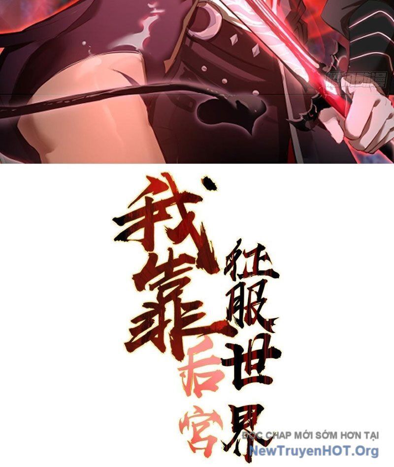 Ta Dựa Vào Hậu Cung Chinh Phục Thế Giới [Chap 57-62]