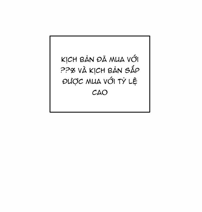Biên Kịch Gian Lận [Chap 63-68]