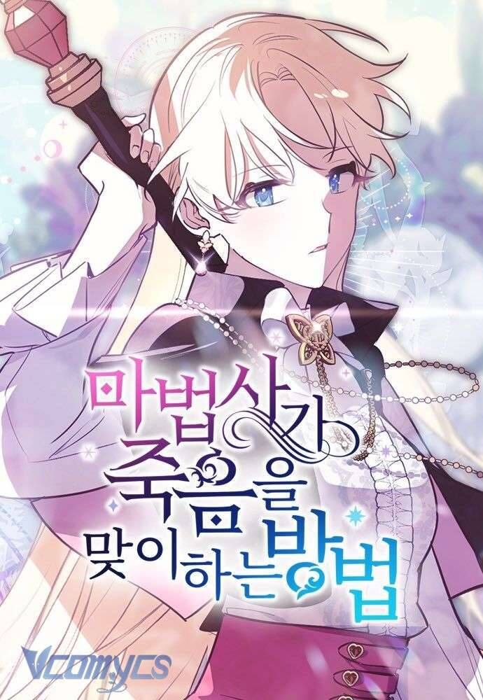 Cách Để Giết Một Pháp Sư [Chap 1-79]
