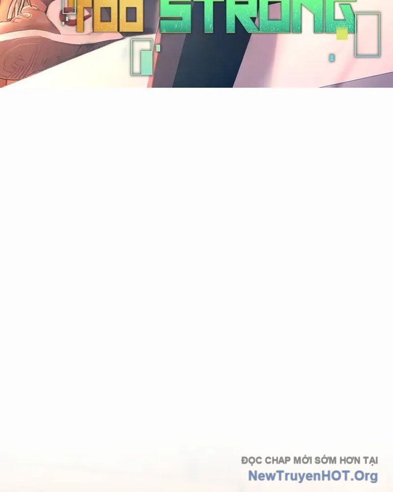Người Mới Này Quá Mạnh [Chap 137-141] - Page 31