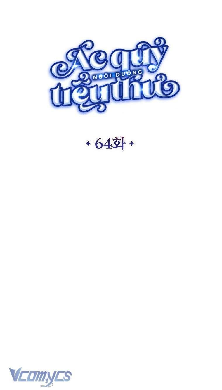 Ác Quỷ Nuôi Dưỡng Tiểu Thư [Chap 11-74]