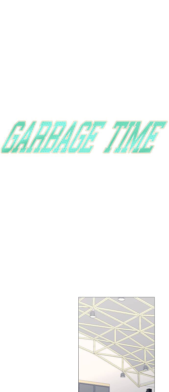 Garbage Time 123