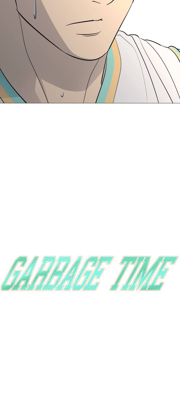 Garbage Time 124