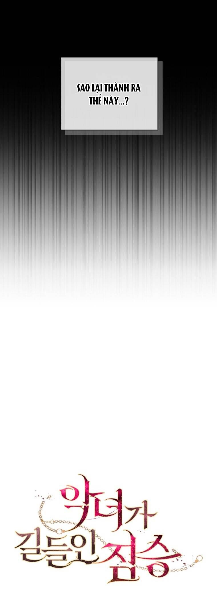 Quái Thú Bị Thuần Hóa Bởi Ác Nữ [Chap 1-105]