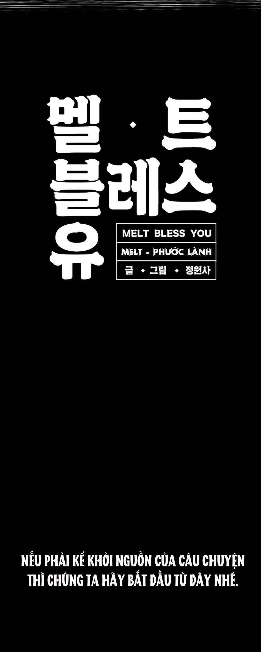 Melt - Phước Lành 1