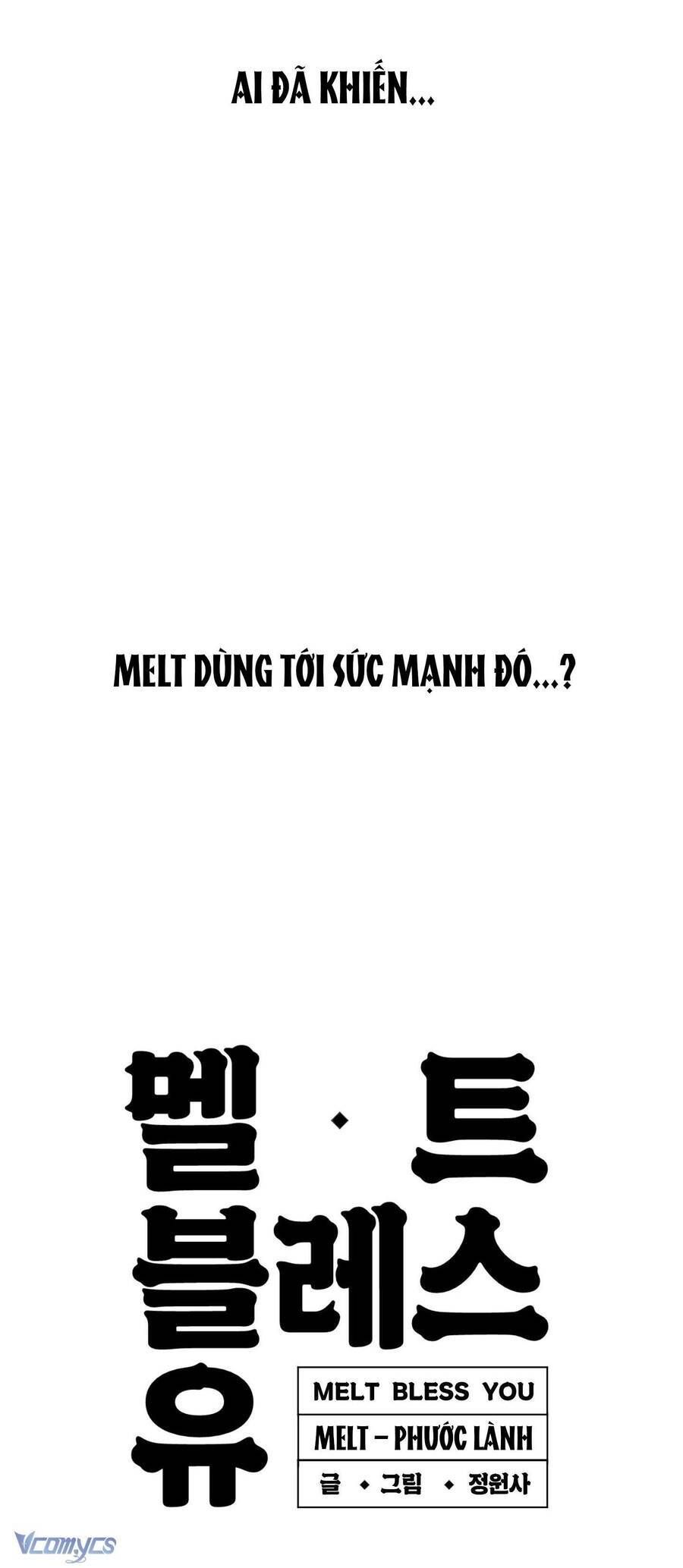 Melt - Phước Lành 4