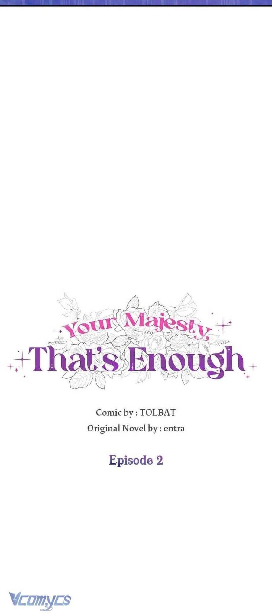 Bệ Hạ, Xin Người Hãy Dừng Lại Đi! 2