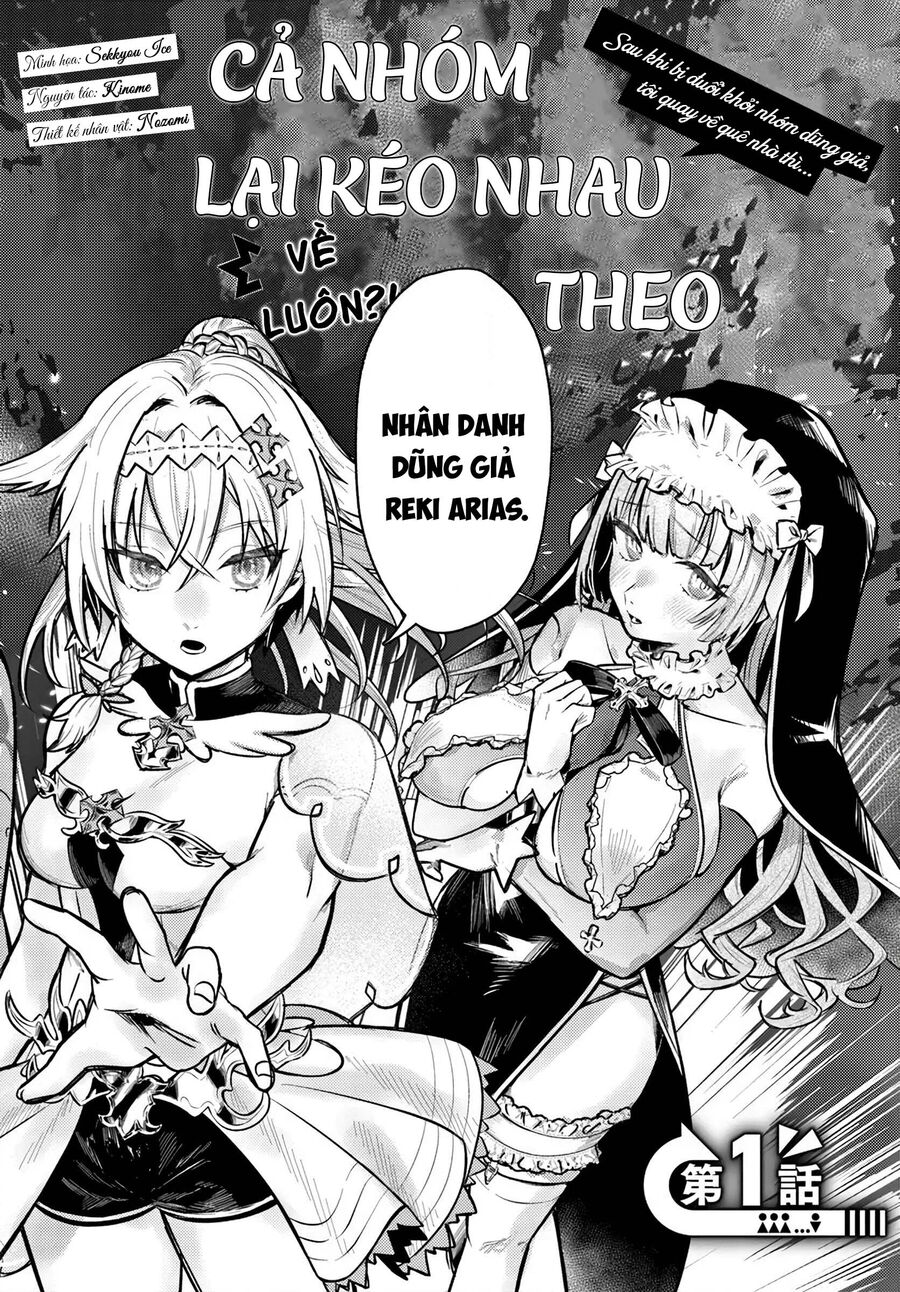 Sau Khi Bị Đuổi Khỏi Nhóm Dũng Giả Tôi Quay Về Quê Nhà Thì Cả Nhóm Lại Kéo Nhau Theo Về Luôn! [Chap 1-5.2]