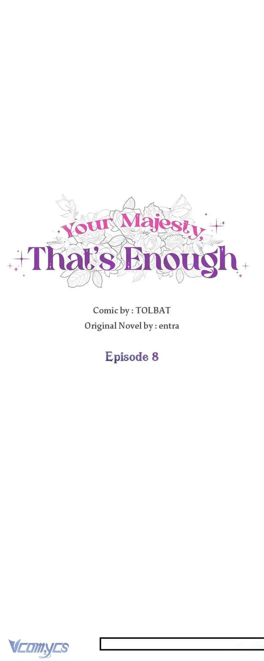 Bệ Hạ Xin Người Hãy Dừng Lại Đi! [Chap 8-10]