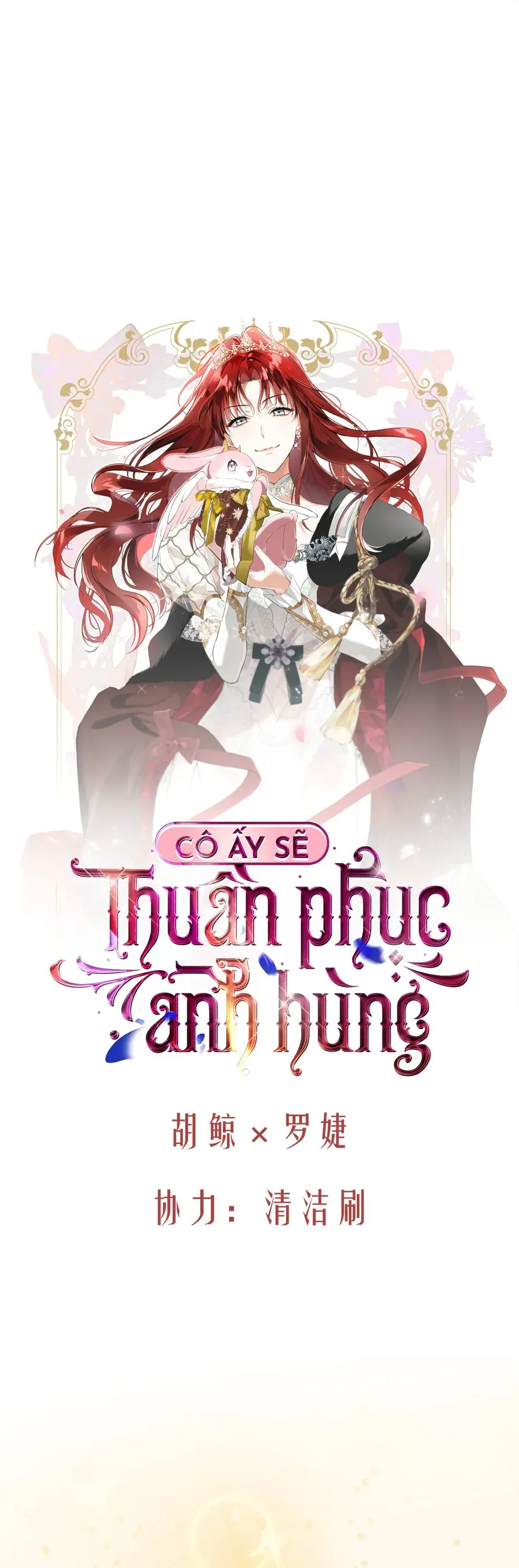 Cô Ấy Sẽ Thuần Phục Anh Hùng [Chap 5-6]