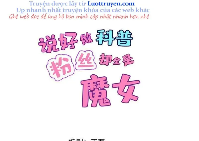 Toàn Bộ Fan Của Ta Đều Là Ma Nữ [Chap 26-30]