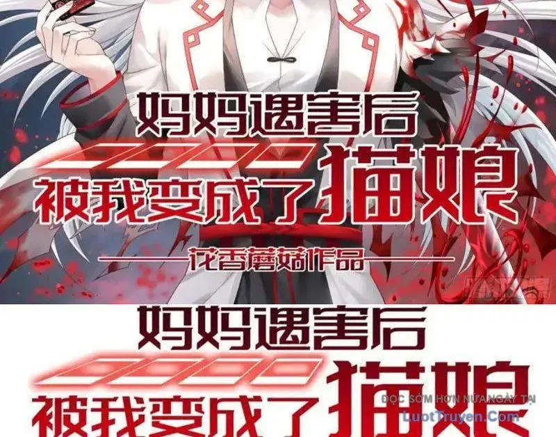 Sau Khi Mẹ Bị Giết Tôi Trở Thành Miêu Nương [Chap 55]