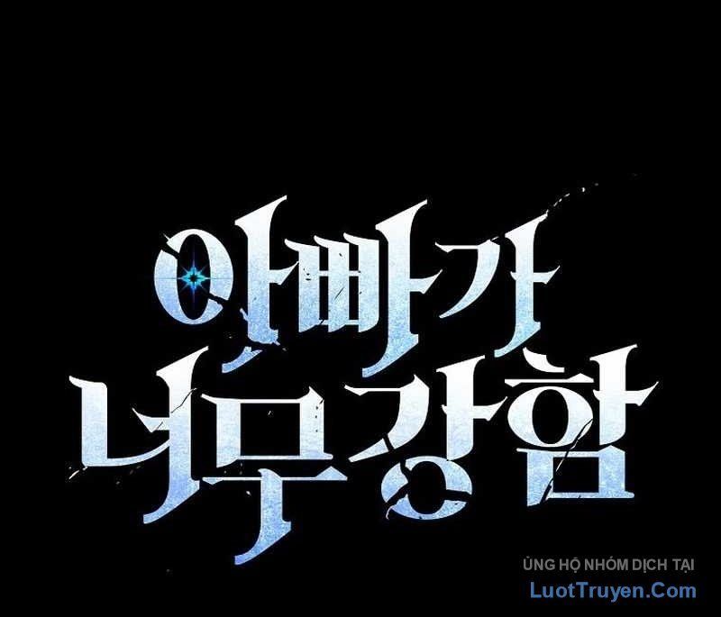 Bố Tôi Quá Mạnh [Chap 223-227]