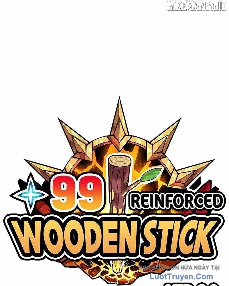 Gậy Gỗ Cấp 99+ [Chap 168]