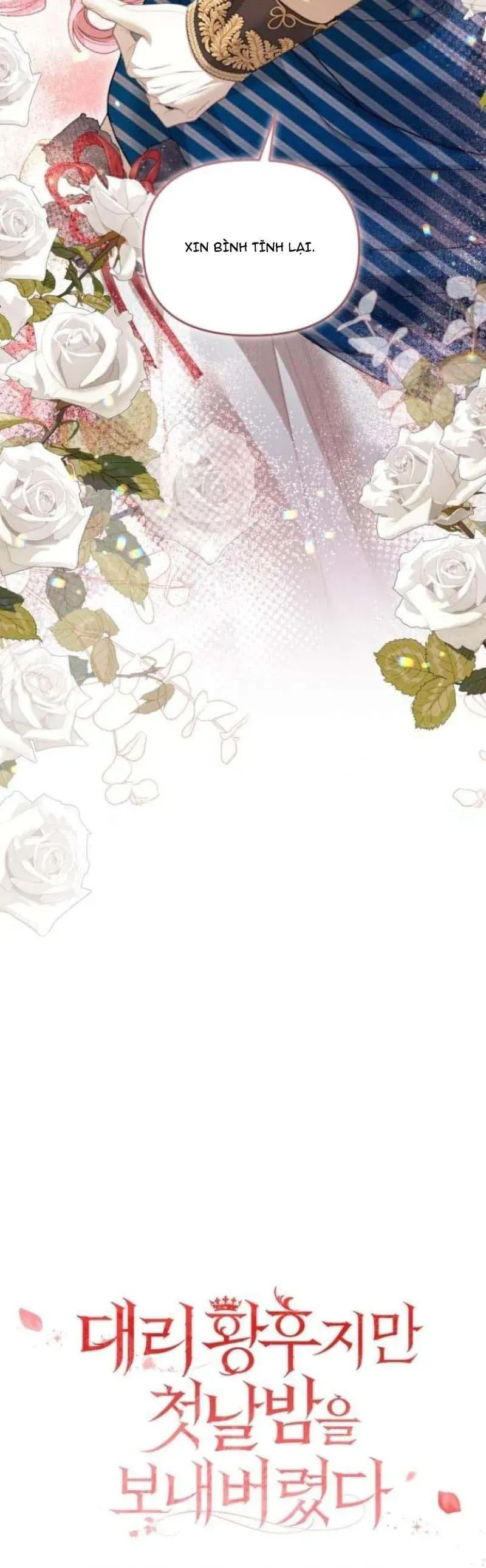 Tuy Là Hoàng Hậu Thay Thế Nhưng Tôi Lại Đánh Mất Đêm Đầu Tiên Chap 39 - Next Chap 38