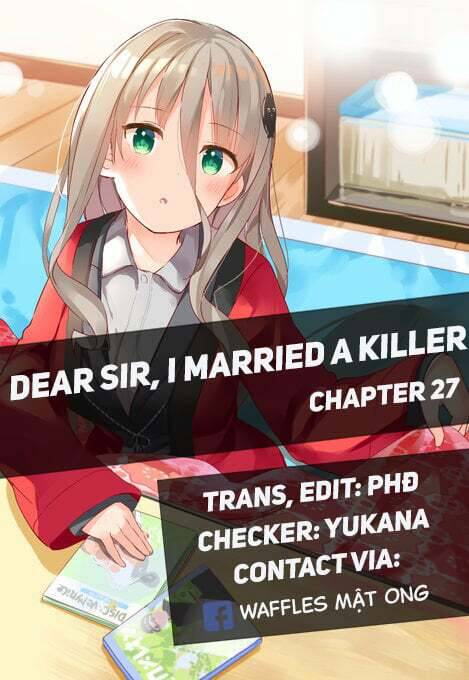 Dear Sir... I Married A Killer [Chap 1-52]