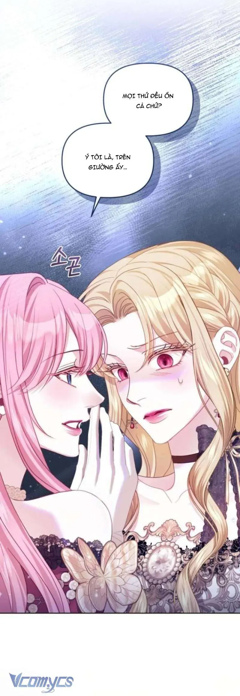 Tuy Là Hoàng Hậu Thay Thế Nhưng Tôi Lại Đánh Mất Đêm Đầu Tiên Chap 40 - Next Chap 39