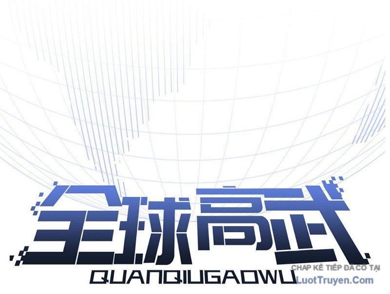 Toàn Cầu Cao Võ Chap 338 - Next Chap 337
