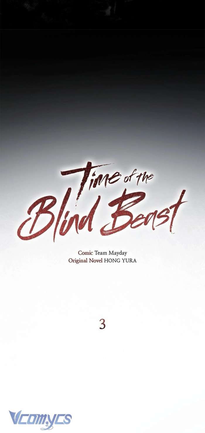 Thời Khắc Của Quái Thú Mù Chap 3 - Next Chap 2