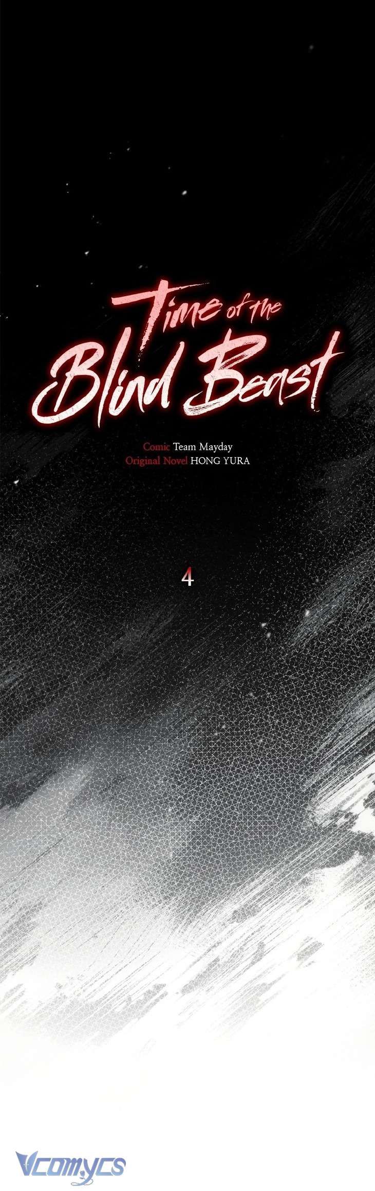 Thời Khắc Của Quái Thú Mù Chap 4 - Next Chap 3