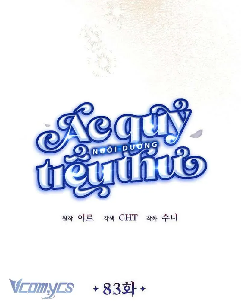 Ác Quỷ Nuôi Dưỡng Tiểu Thư Chap 83 - Next Chap 82