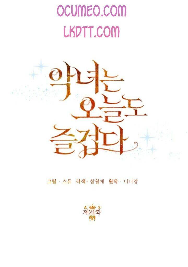 Cuộc Sống Vui Vẻ Của Ác Nữ Chap 21 - Next Chap 20.5