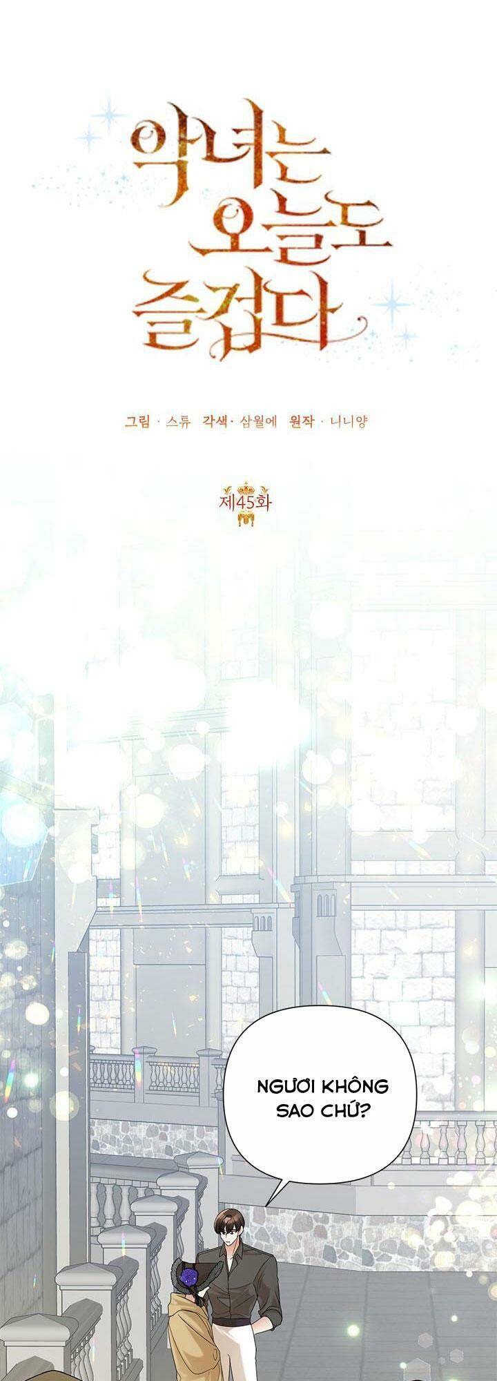 Cuộc Sống Vui Vẻ Của Ác Nữ Chap 45 - Next Chap 44.5