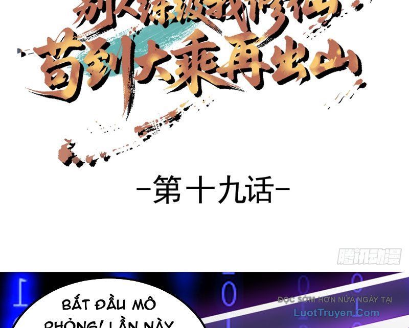 Người Khác Luyện Cấp Ta Tu Tiên, Tới Đại Thừa Kỳ Thì Rời Núi Chap 19 - Next Chap 18