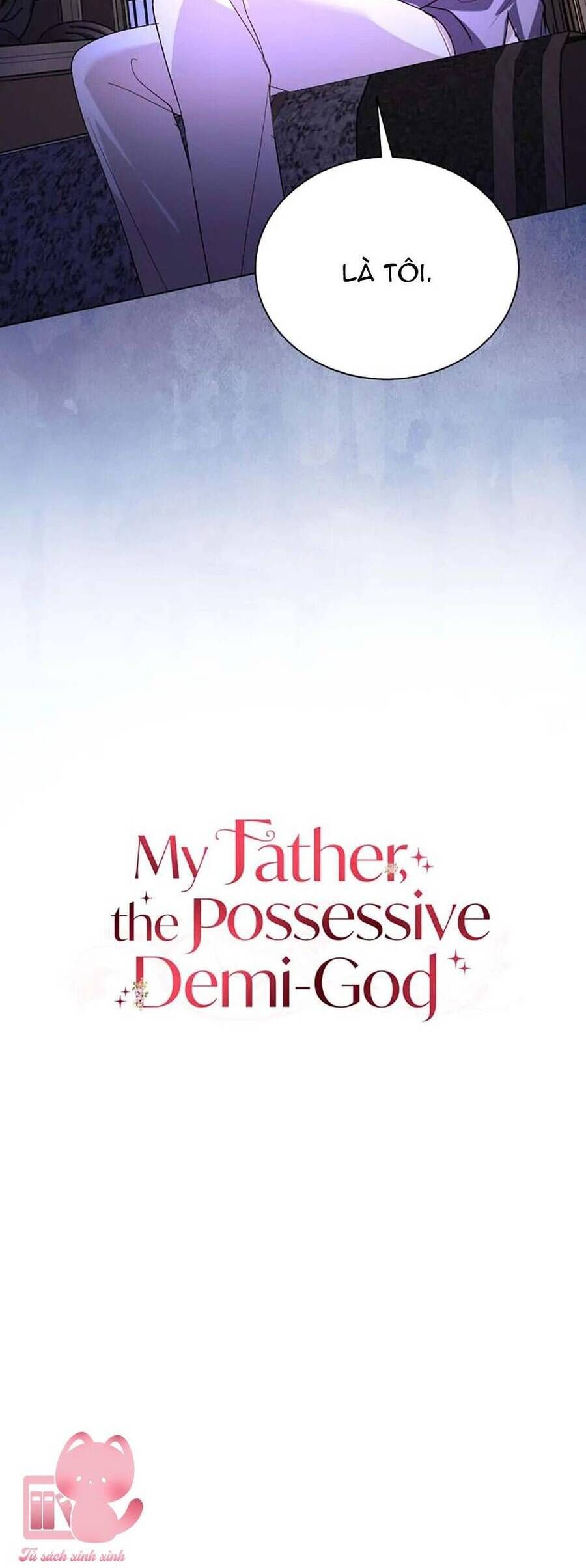 Một Ngày Nọ Bỗng Dưng Cha Xuất Hiện Chap 111 - Next Chap 110