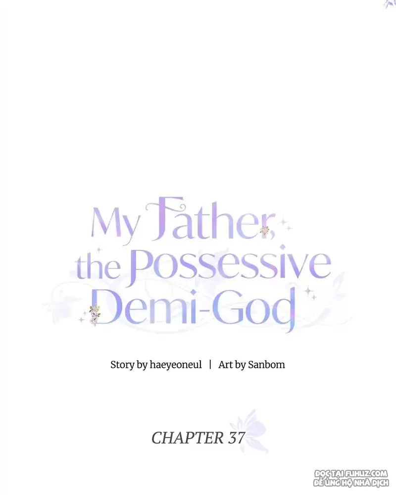 Một Ngày Nọ Bỗng Dưng Cha Xuất Hiện Chap 37 - Next Chap 36