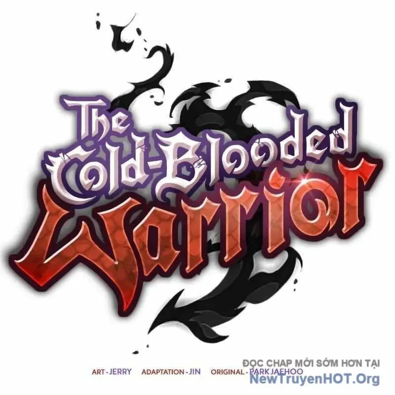 Chiến Binh Máu Lạnh Chap 33 - Next Chap 32