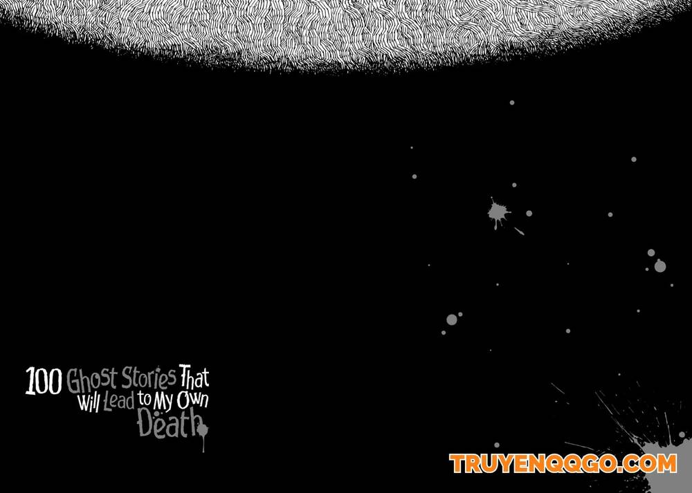 100 Câu Chuyện Ma Sẽ Đưa Tôi Đến Cái Chết Chap 10 - Next Chap 9