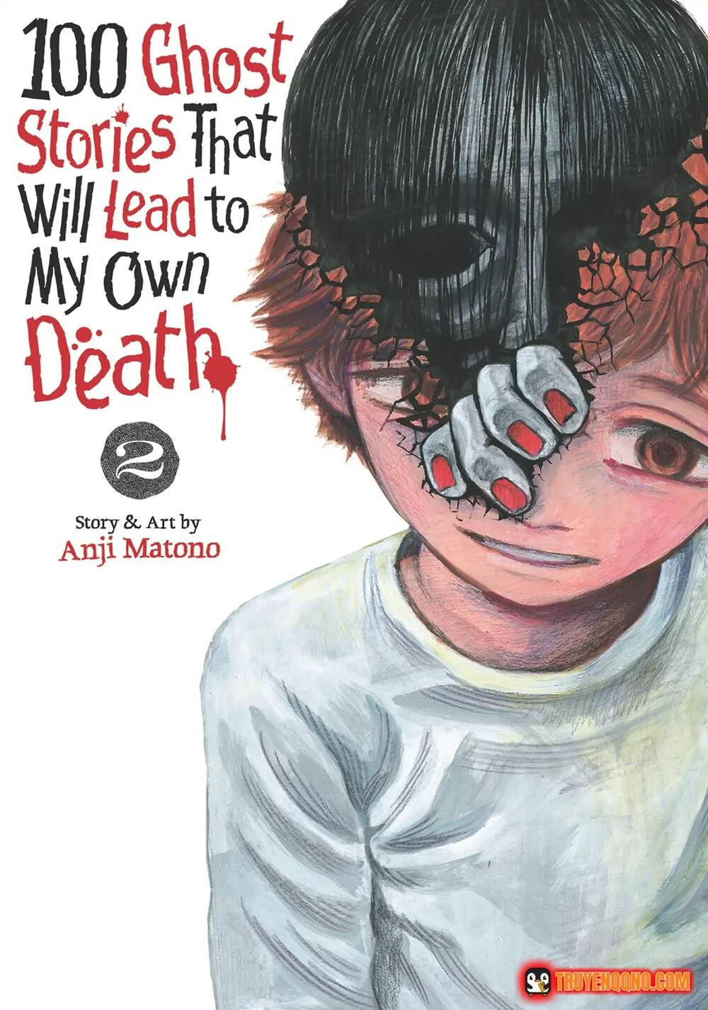 100 Câu Chuyện Ma Sẽ Đưa Tôi Đến Cái Chết Chap 11 - Next Chap 10