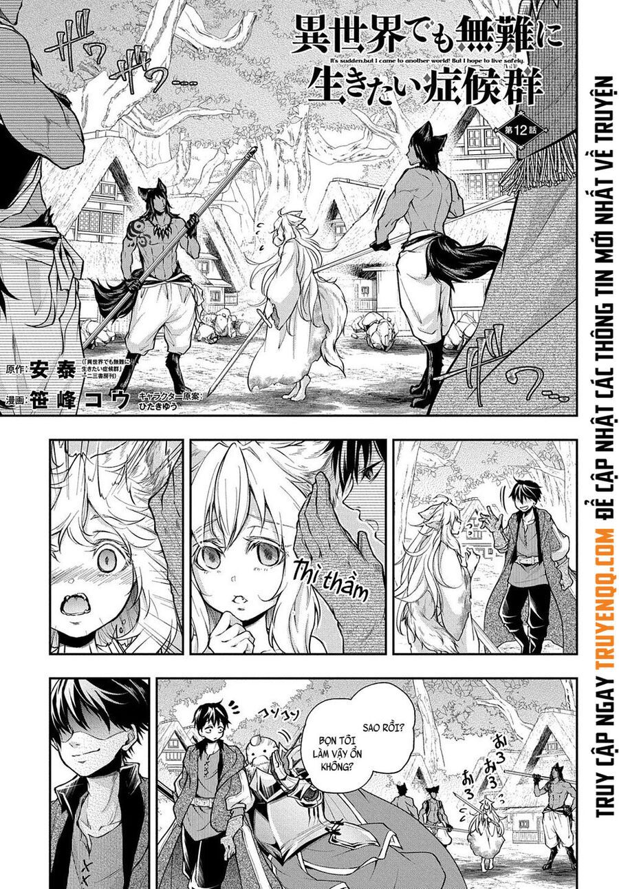 Đột Nhiên Bị Triệu Hồi Đến Thế Giới Khác, Tôi Chỉ Mong Mình Có Một Cuốc Sống Yên Bình Chap 12 - Next Chap 13