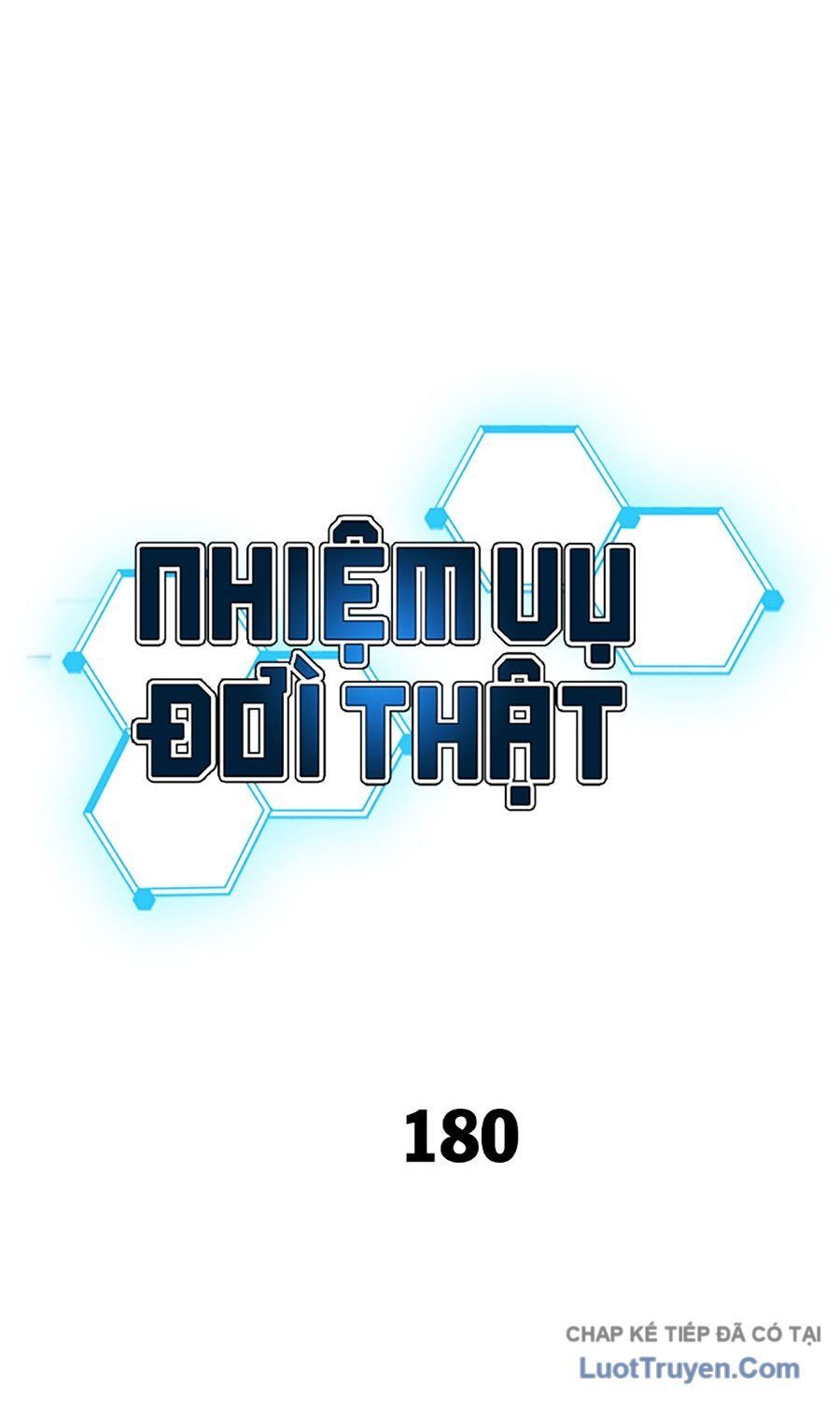 Nhiệm Vụ Đời Thật Chap 180 - Next Chap 179