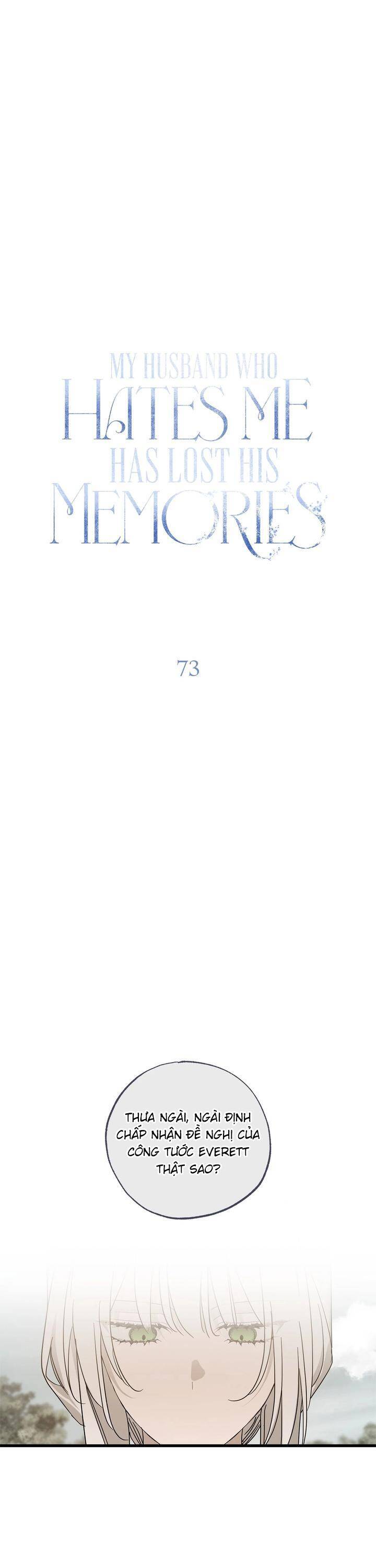 Vị Phu Quân Căm Ghét Tôi Đã Mất Trí Nhớ Chap 73 - Next Chap 72