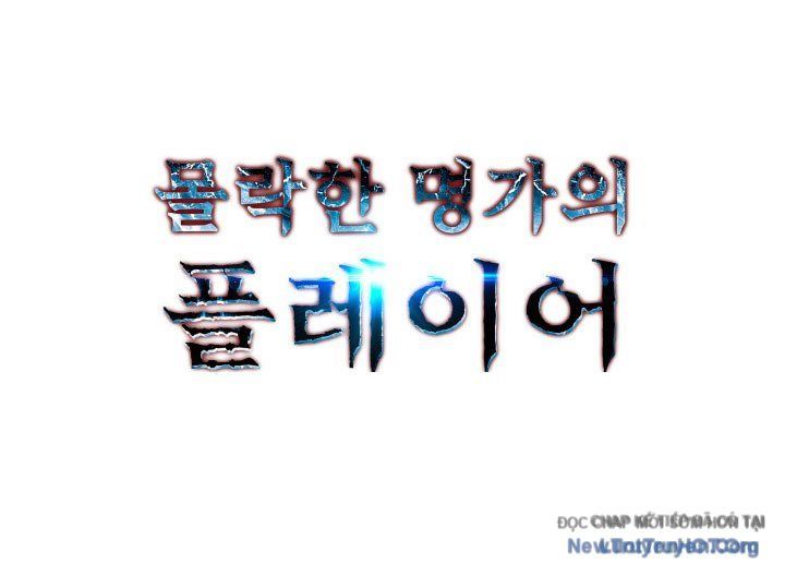 Người Chơi Của Gia Tộc Suy Vong Chap 22 - Next Chap 21