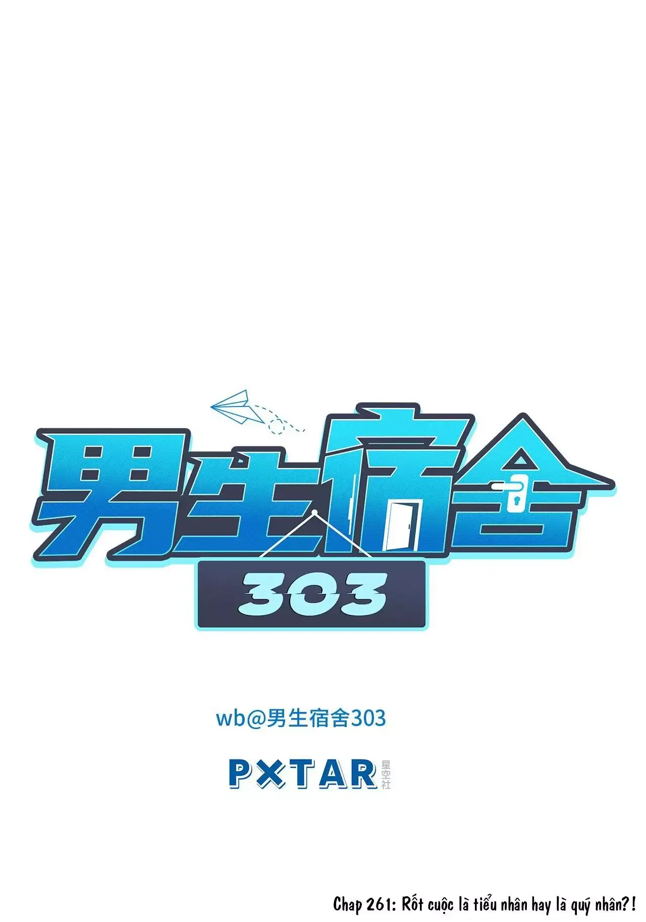 Ký Túc Xá Nam Phòng 303 Chap 261 - Next Chap 260