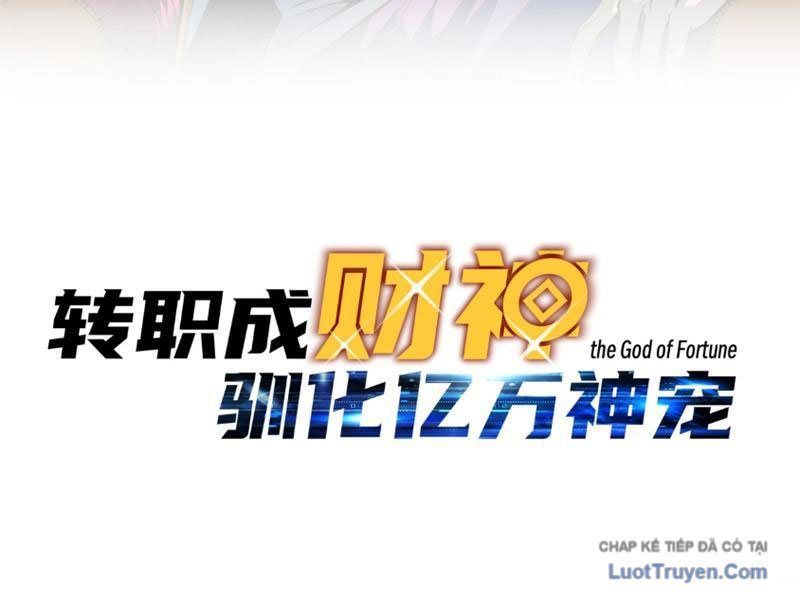 Bắt Đầu Chuyển Chức Tài Thần, Ta Chuyển Hóa Triệu Vạn Thần Sủng Chap 56 - Next Chap 55