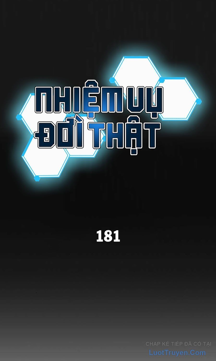 Nhiệm Vụ Đời Thật Chap 181 - Next Chap 180