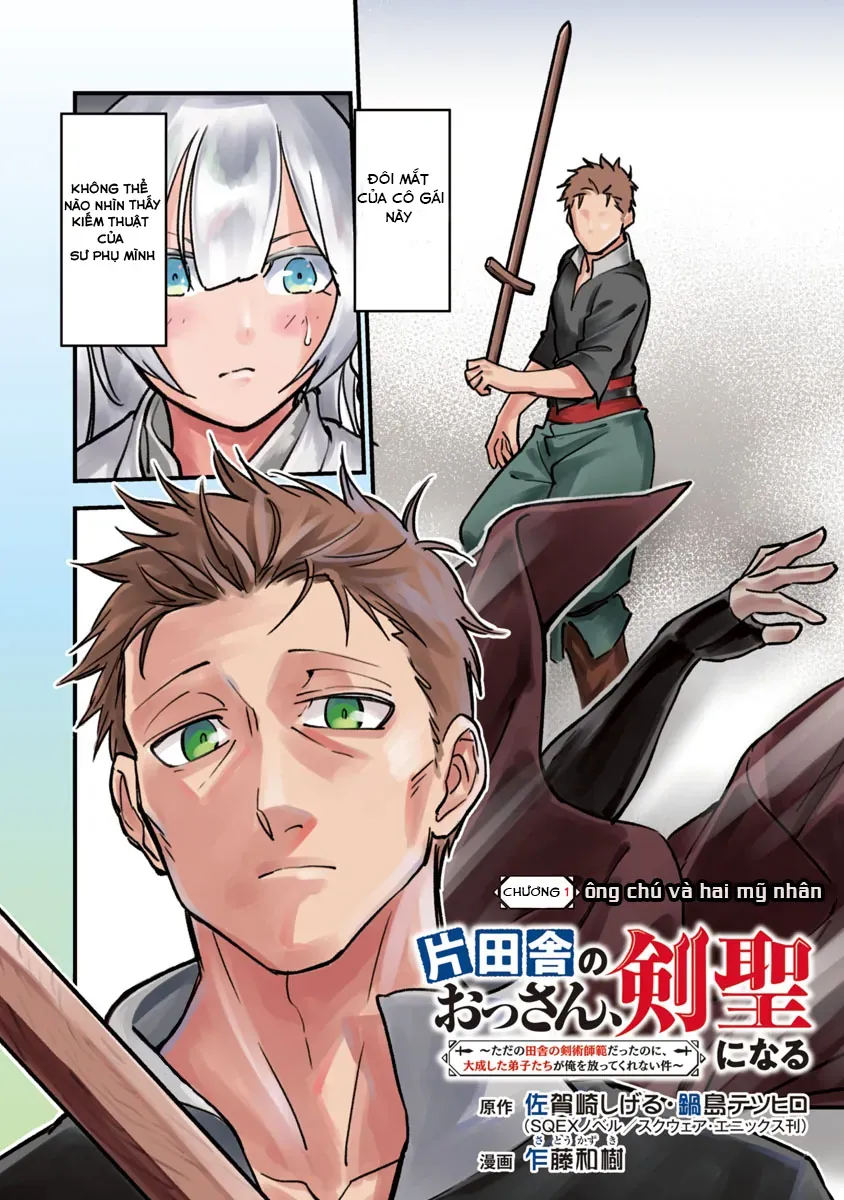 Katainaka No Ossan Kensei Ni Naru Tada No Inaka No Kenjutsu Shihan Datta Noni Taisei Shita Deshi-Tachi Ga Ore O Hottekurenai Ken [Chap 1-3]